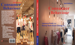 Consumer Behaviour 2nd Edition: Lennora Putit and Kenny Teoh Guan Cheng (2024)